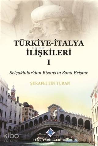 Türkiye-İtalya İlişkileri 1
