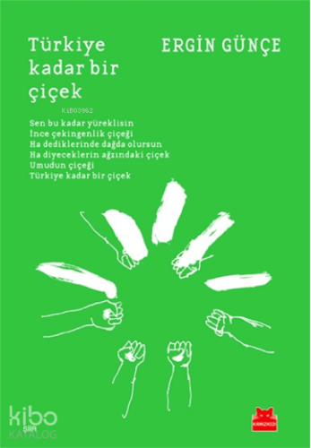 Türkiye Kadar Bir Çiçek