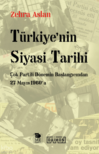 Türkiye'nin Siyasi Tarihi - Çok Partili Dönemin Başlangıcından 27 Mayıs 1960'a