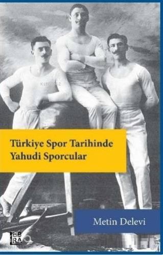 Türkiye Spor Tarihinde Yahudi Sporcular