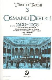 Türkiye Tarihi 3 - Osmanlı Devleti 1600-1908