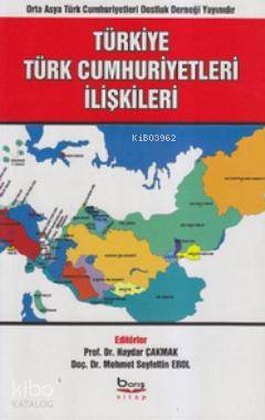 Türkiye - Türk Cumhuriyetleri İlişkileri