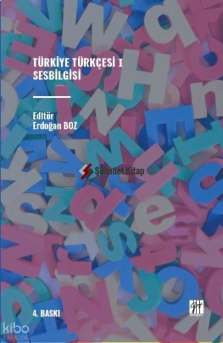 Türkiye Türkçesi 1 - Sesbilgisi | Kolektif | Gazi Kitabevi