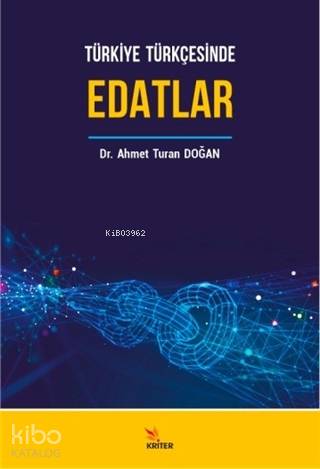 Türkiye Türkçesinde Edatlar