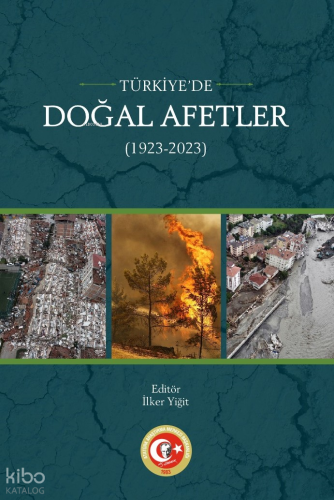 Türkiye'de Doğal Afetler (1923-2023)