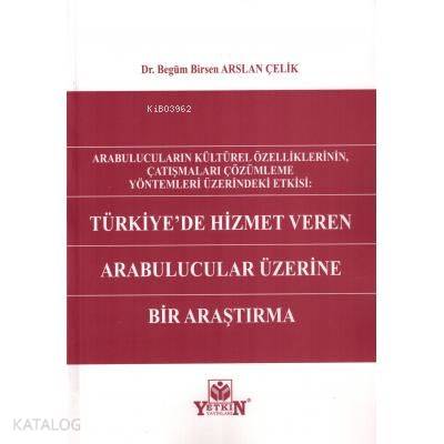 Türkiye'de Hizmet Veren Arabulucular Üzerine Bir Araştırma