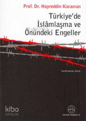 Türkiye'de İslamlaşma ve Önündeki Engeller