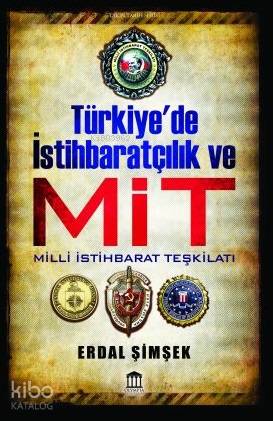 Türkiye'de İstihbaratçılık ve MİT