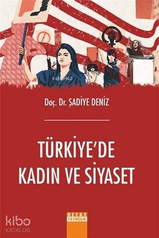 Türkiye'de Kadın ve Siyaset