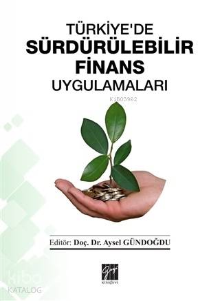 Türkiye'de Sürdürülebilir Finans Uygulamaları