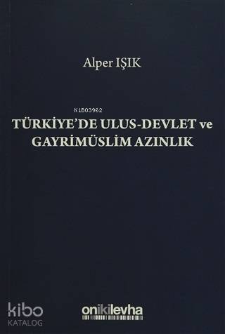 Türkiye'de Ulus-Devlet ve Gayrimüslim Azınlık