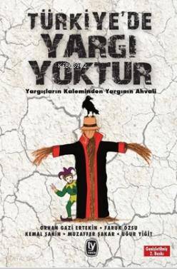 Türkiye'de Yargı Yoktur