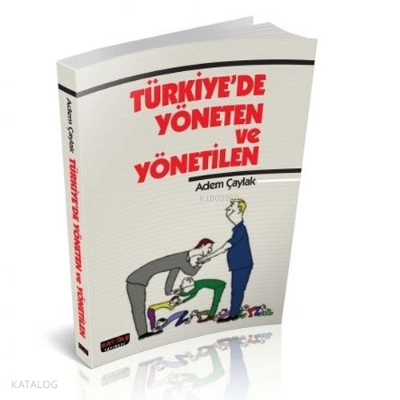 Türkiyede Yöneten ve Yönetilen