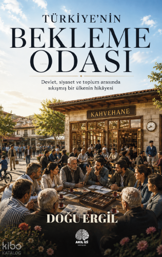 Türkiye'nin Bekleme Odası