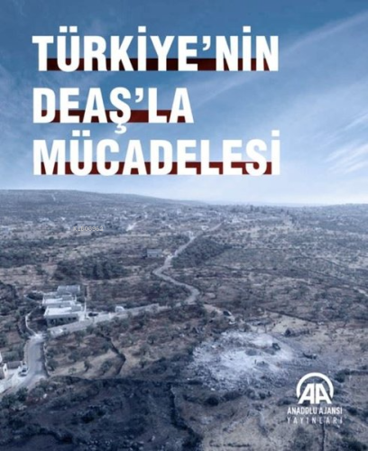 Türkiye'nin Deaş'la Mücadelesi