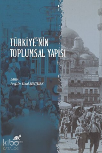 Türkiye'nin Toplumsal Yapısı