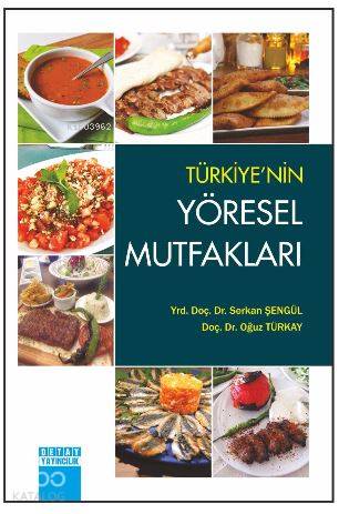 Türkiye'nin Yöresel Mutfakları