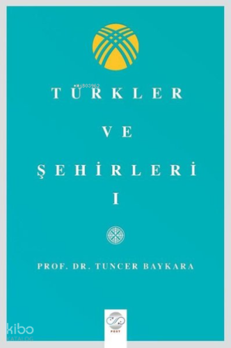 Türkler ve Şehirler- 1