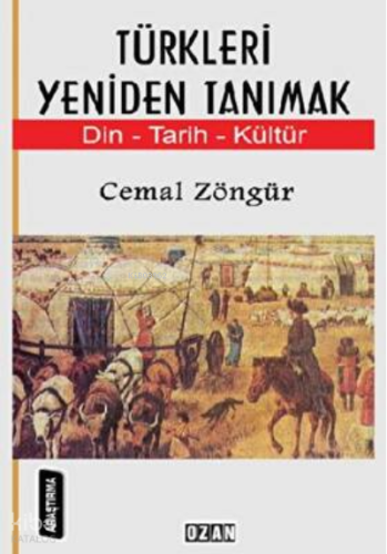 Türkleri Yeniden Tanımak