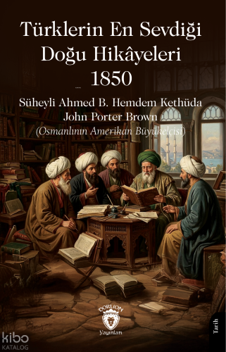 Türklerin En Sevdiği Doğu Hikâyeleri 1850