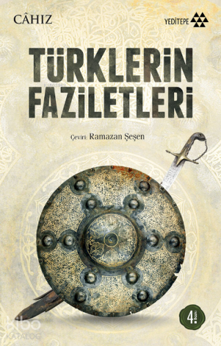 Türklerin Faziletleri | Cahiz | Yeditepe Yayınevi