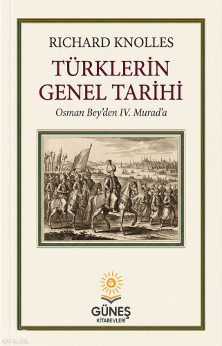 Türklerin Genel Tarihi;Osman Bey'den IV. Murad'a