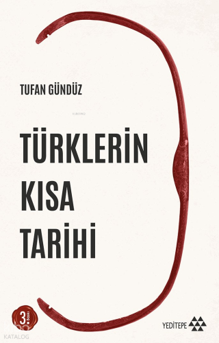 Türklerin Kısa Tarihi | Tufan Gündüz | Yeditepe Yayınevi