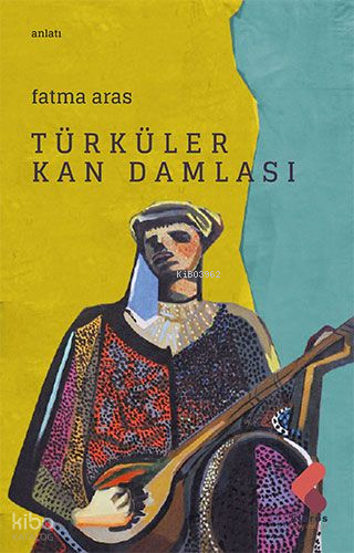 Türküler Kan Damlası