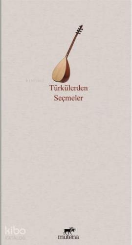 Türkülerden Seçmeler | Anonim | Mutena Yayınları