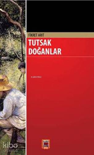 Tutsak Doğanlar