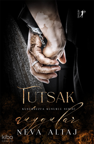 Tutsak Duygular;Kusursuzca Kusurlu Serisi
