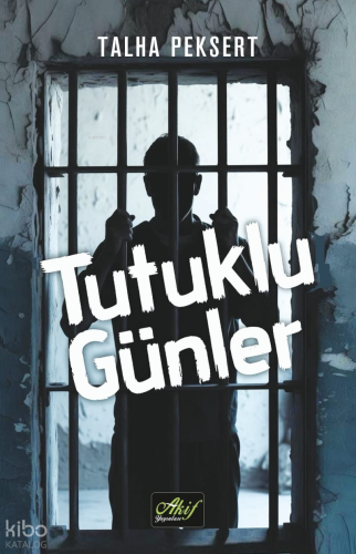 Tutuklu Günler
