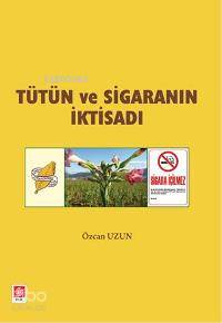 Tütün ve Sigaranın İktisadı