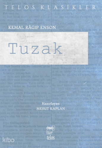 Tuzak | Kemal Ragıp Enson | Telos Yayıncılık
