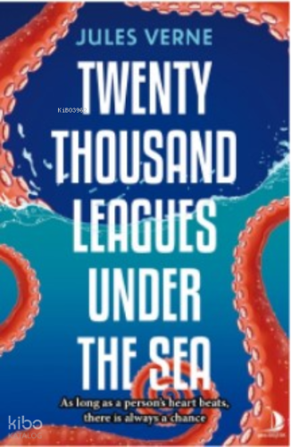 Twenty Thousand Leagues Under The Sea;As long As a Person’s Heart Beat