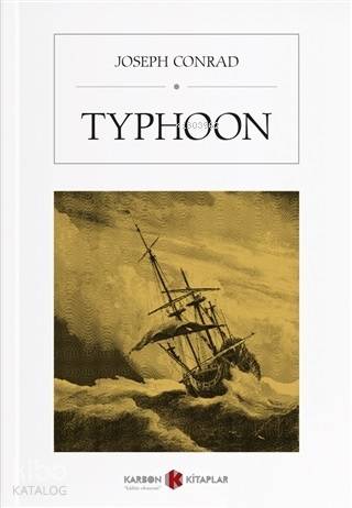 Typhoon | Joseph Conrad | Karbon Kitaplar