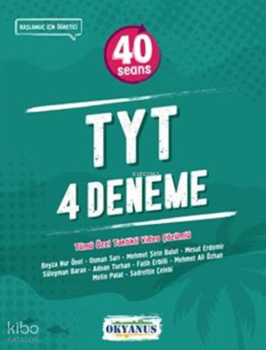 Tyt 40 Seans 4'lü Deneme | Kolektif | Okyanus Yayınları (Hazırlık)