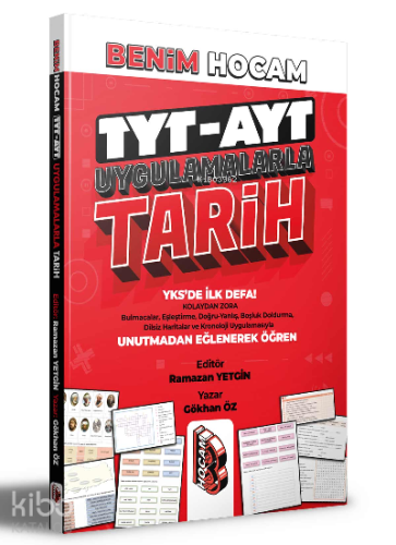 TYT - AYT Uygulamalarla Tarih | Ramazan Yetgin | Benim Hocam Yayınları
