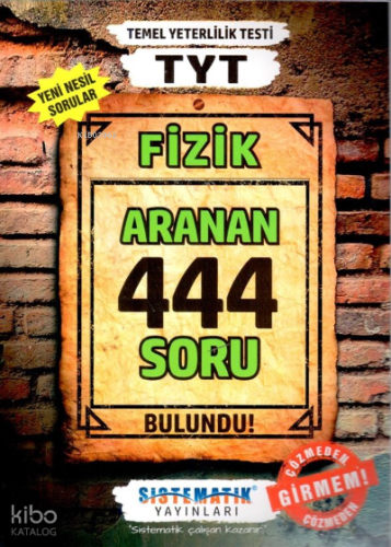 TYT Fizik Aranan 444 Soru Bankası Sistematik Yayınları