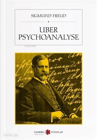 Über Psychoanalyse | Sigmund Freud | Karbon Kitaplar