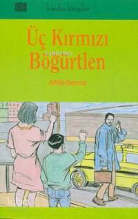 Üç Kırmızı Bögürtlen