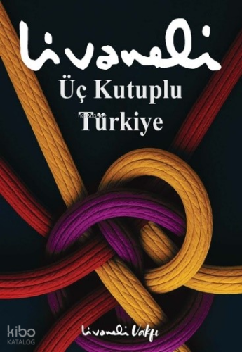 Üç Kutuplu Türkiye