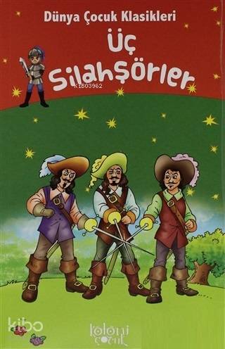 Üç Silahşörler - Dünya Çocuk Klasikleri