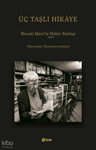 Üç Taşlı Hikâye