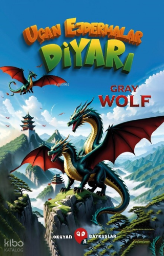 Uçan Ejderhalar Diyarı | Gray Wolf | X10 Kitap