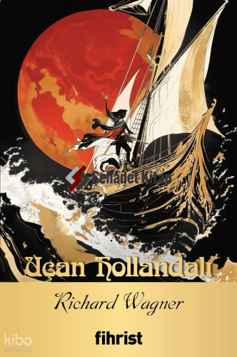 Uçan Hollandalı;Opera Klasikleri: 34