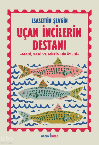 Uçan İncilerin Destanı;Masi, Sari ve Min’in Hikayesi