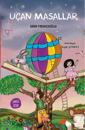 Uçan Masallar | Seda Fırıncıoğlu | Çıra Çocuk