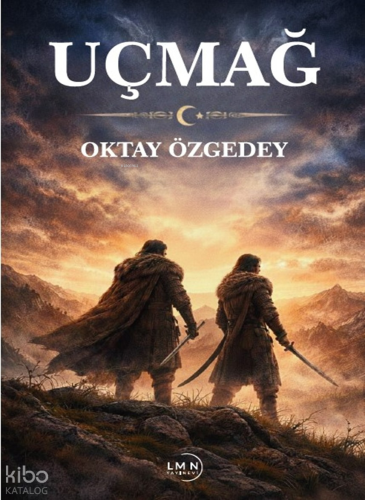 Uçmağ | Oktay Özgedey | Liman Yayınevi