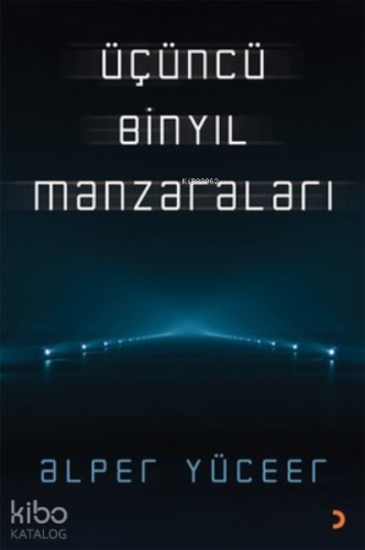 Üçüncü Binyıl Manzaraları